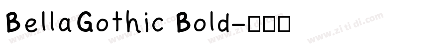 BellaGothic Bold字体转换